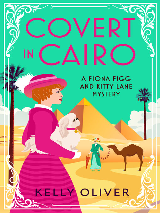 Title details for Covert in Cairo by Kelly Oliver - Available